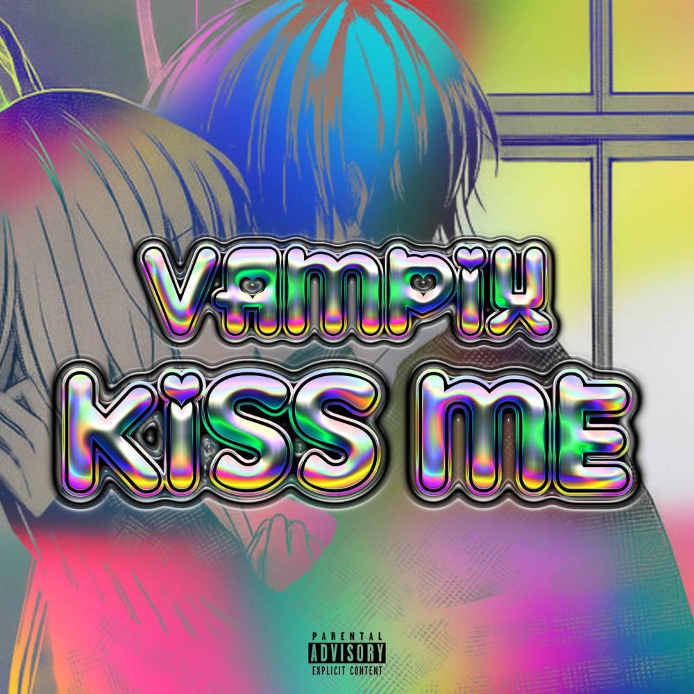 Kiss Me (Explicit)