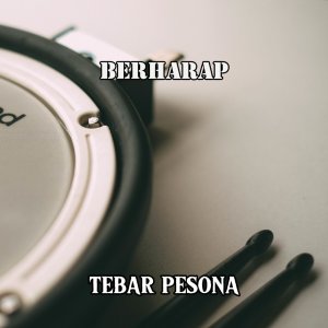 Album Berharap oleh Tebar Pesona