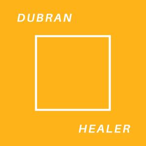 收聽Dubran的Healer歌詞歌曲