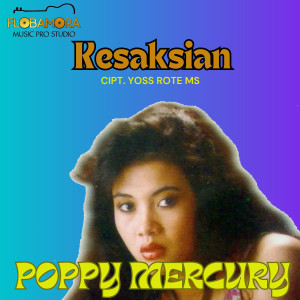 Album Kesaksian from Poppy Mercury