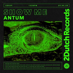 ดาวน์โหลดและฟังเพลง Show Me (Explicit) พร้อมเนื้อเพลงจาก Antum