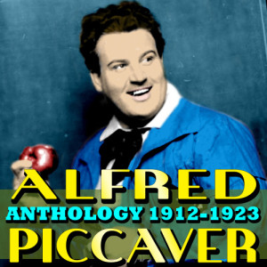 Alfred Piccaver的專輯Anthology (1912-1923)