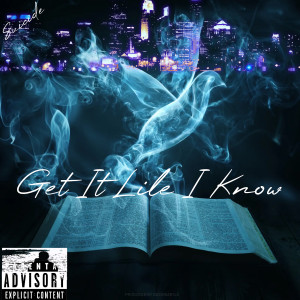 Album Get It Like I Know (Explicit) from 