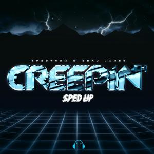 Beau James的專輯Creepin' - Sped Up Version