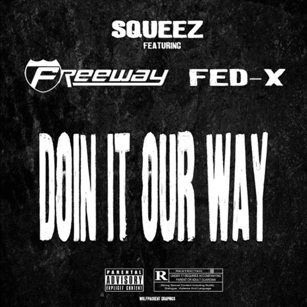 Doin It Our Way (Explicit)