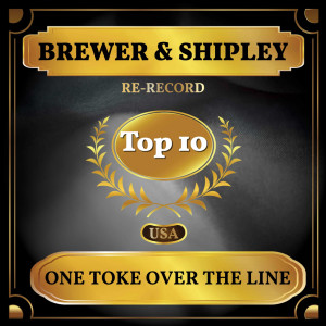 Album One Toke Over the Line (Billboard Hot 100 - No 10) from Brewer & Shipley