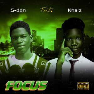 ดาวน์โหลดและฟังเพลง Focus พร้อมเนื้อเพลงจาก s-don