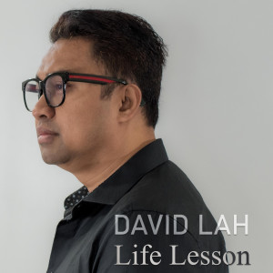 收听David Lah的Life Lesson (Explicit)歌词歌曲