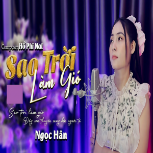 Album Sao Trời Làm Gió from Ngọc Hân