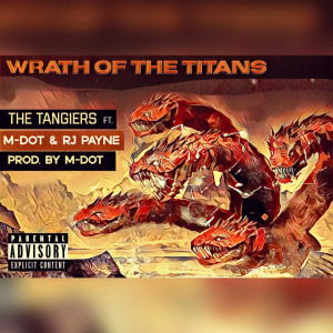 收听The Tangiers的Wrath of the Titans歌词歌曲