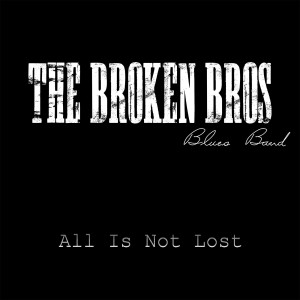 ดาวน์โหลดและฟังเพลง I Should Have Known พร้อมเนื้อเพลงจาก The Broken Bros Blues Band