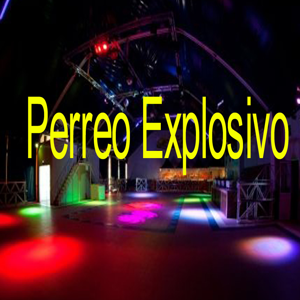 Perreo Explosivo