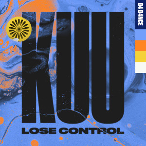 Kuu的專輯Lose Control (feat. Shungudzo)