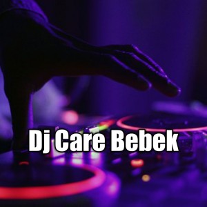 Dengarkan Dj Care Bebek lagu dari Dj Komang Rimex dengan lirik