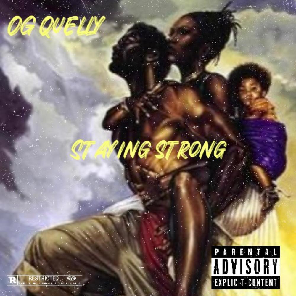 Staying strong (Explicit)