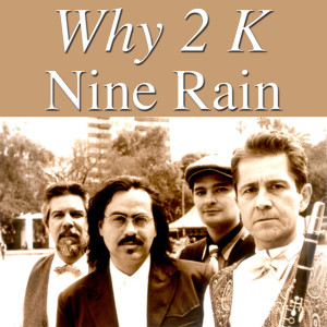 อัลบัม Why 2 K ศิลปิน Nine Rain