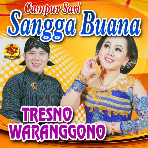 Dengarkan lagu Tresnoku (feat. Itok & Putri) nyanyian Campursari Sangga Buana dengan lirik