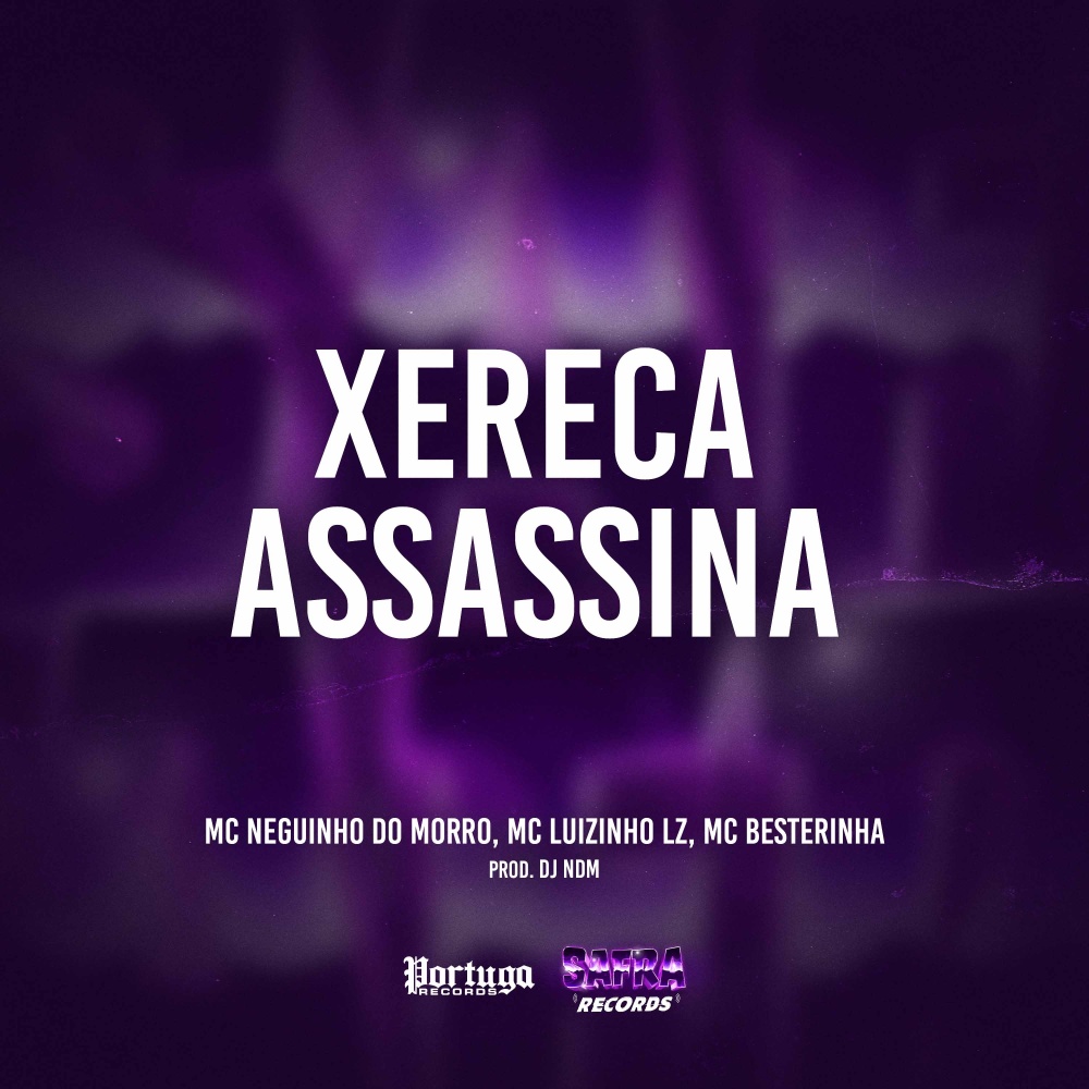 Xereca Assassina (Explicit)