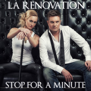 La Renovation的專輯Stop for a Minute