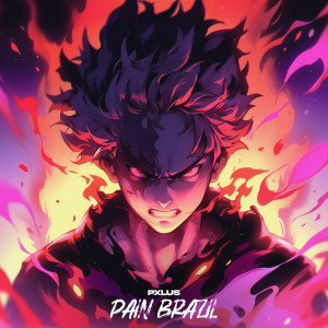 Listen to PAIN BRAZIL song with lyrics from PXLUS
