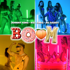 ดาวน์โหลดและฟังเพลง BOOM (Explicit) พร้อมเนื้อเพลงจาก Johnny King