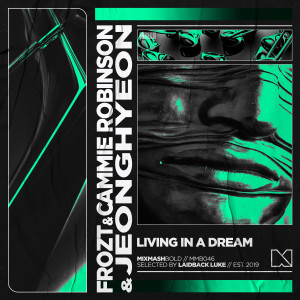Listen to Living In A Dream song with lyrics from Frozt
