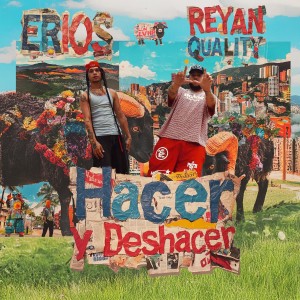 Reyan Quality的專輯Hacer y Deshacer