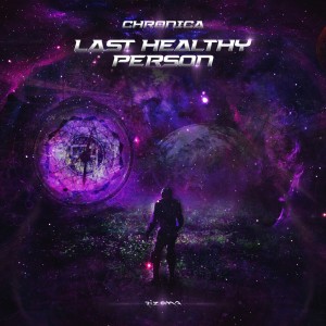 Album Last Healthy Person from Chronica
