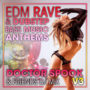 อัลบัม EDM Rave & Dubstep Bass Music Anthems, Vol. 3 (DJ Mix) ศิลปิน DJ Acid Hard House
