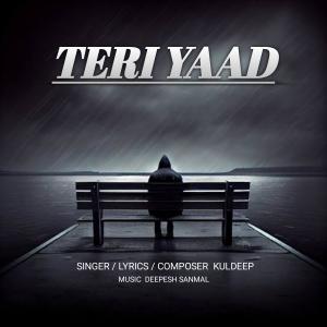Listen to Teri Yaad song with lyrics from Kuldeep