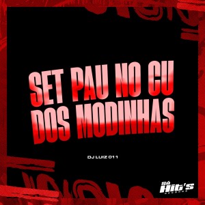 收聽DJ Luiz 011的Set Pau no Cu dos Modinhas (feat. Mc Code & Mc Quiik) (Explicit)歌詞歌曲