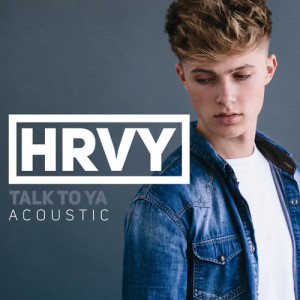 收聽HRVY的Talk To Ya (Acoustic)歌詞歌曲
