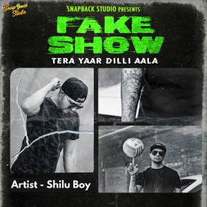 Album Fake Show from Shilu Boy