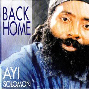 ดาวน์โหลดและฟังเพลง Back Home พร้อมเนื้อเพลงจาก Ayi Solomon