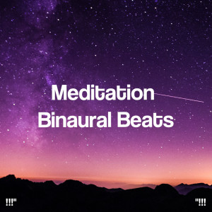 Album !!!" Meditation Binaural Beats "!!! from Study Alpha Waves
