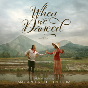 Album When We Danced (Original Score) from 