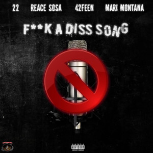 ดาวน์โหลดและฟังเพลง FUCK A DISS SONG (Explicit) พร้อมเนื้อเพลงจาก 22