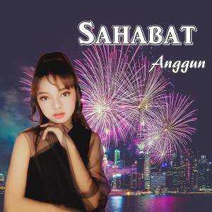 收听Anggun的Sahabat歌词歌曲