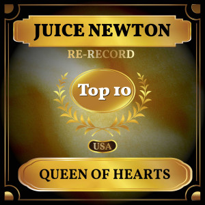 Juice Newton的專輯Queen of Hearts (Billboard Hot 100 - No 2)