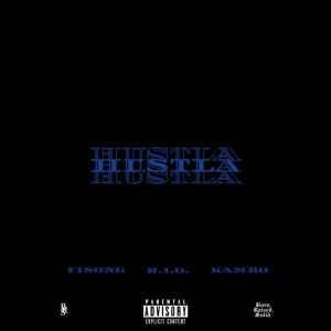 Album HUSTLA (feat. Fisong & KAMBO) from R.I.O.