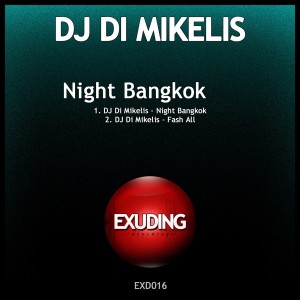 Dengarkan Night Bangkok lagu dari DJ Di-Mikelis dengan lirik