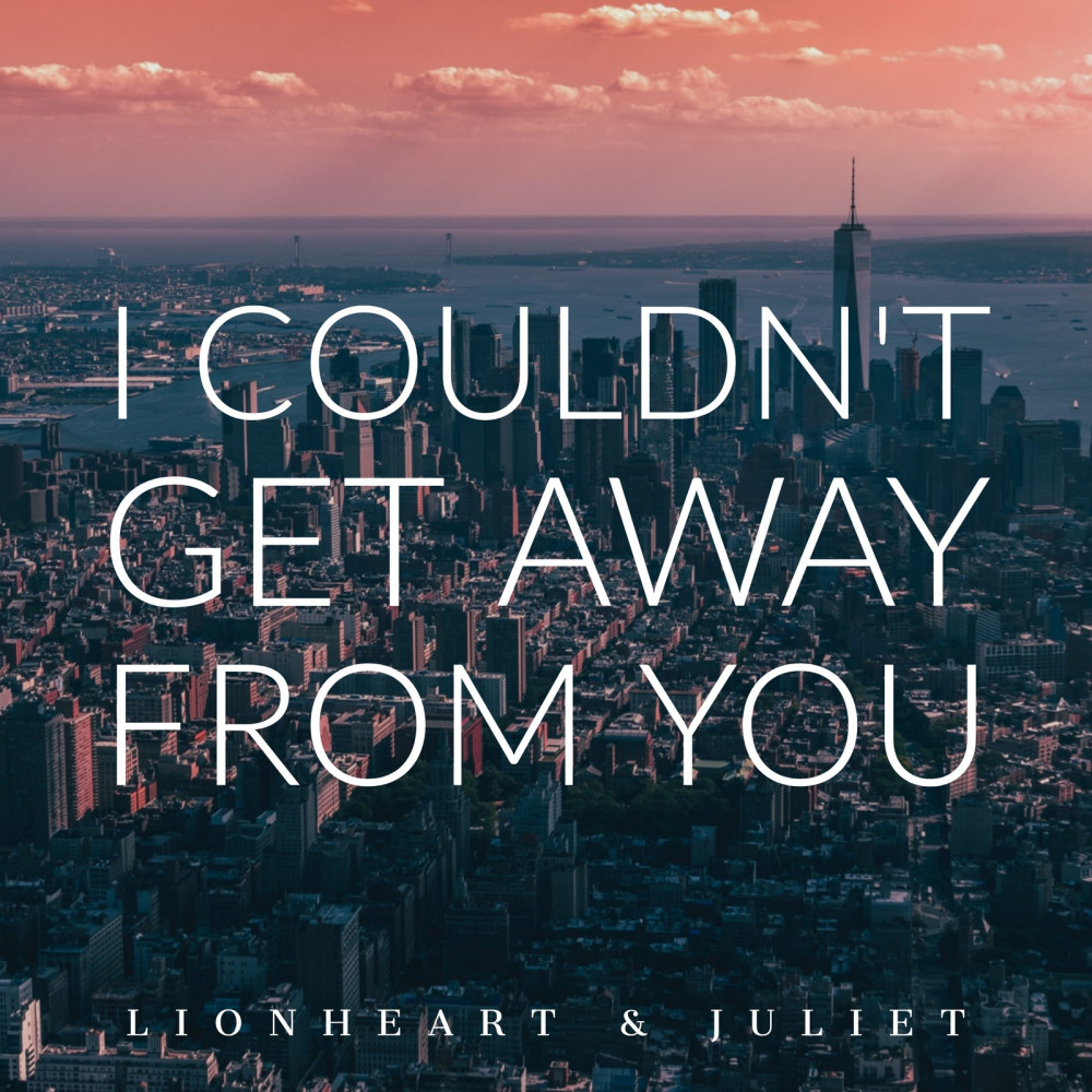 I Couldn't Get Away from You