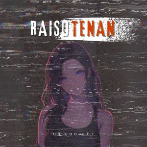 Listen to Raiso Tenan song with lyrics from DB Project