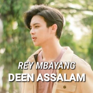 Album Deen Assalam oleh Rey Mbayang