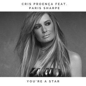 收聽Cris Proença的You´re a Star (Ready2go & Lukas Vega Remix)歌詞歌曲