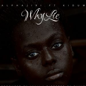 Album Why Lie from Alphajiri