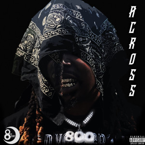 Listen to Across (Explicit) song with lyrics from Stillar
