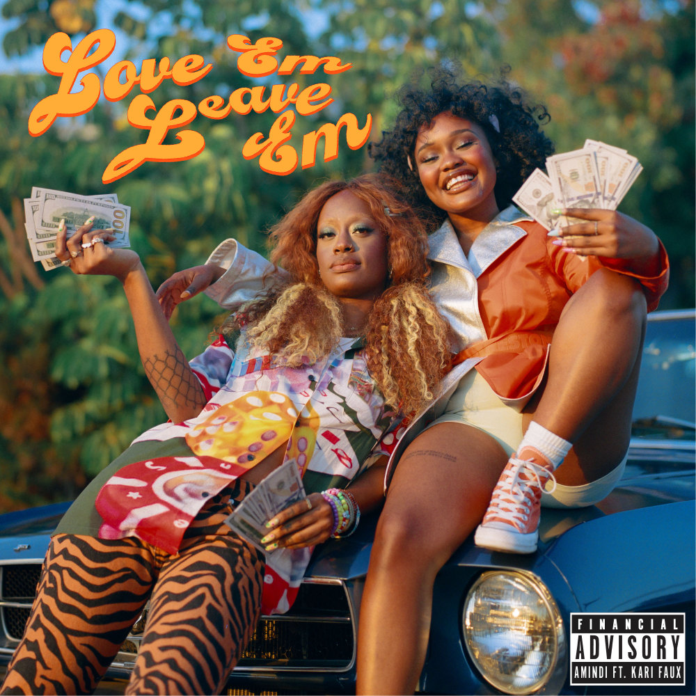 Love Em Leave Em (Explicit)