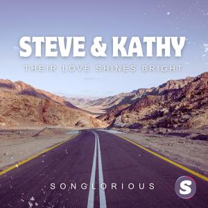 ดาวน์โหลดและฟังเพลง Steve and Kathy (Their Love Shines Bright) พร้อมเนื้อเพลงจาก Songlorious