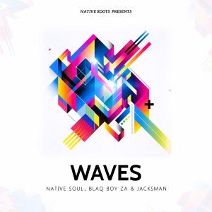 Listen to Waves song with lyrics from Native Soul